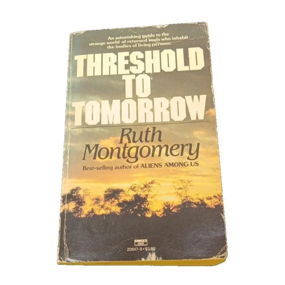 1984 Threshold To Tomorrow by Ruth Montgomery Fawcett Crest Paperback‎